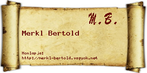Merkl Bertold névjegykártya